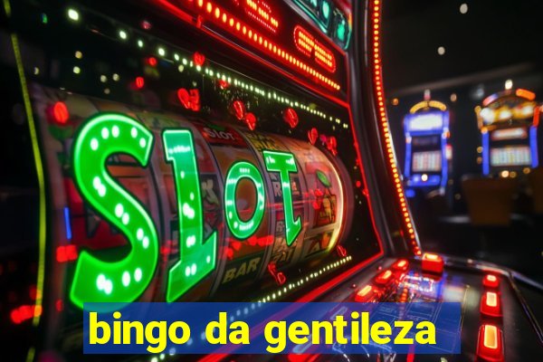 bingo da gentileza